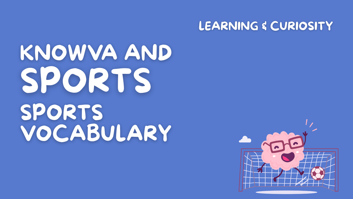 Knowva and Sports: Sports Vocabulary