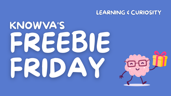 Knowva Blog Header Image - Learning and Curiosity - Knowva's Freebie Friday 