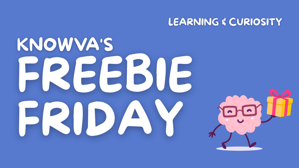 Knowva Blog Header Image - Learning and Curiosity - Knowva's Freebie Friday 