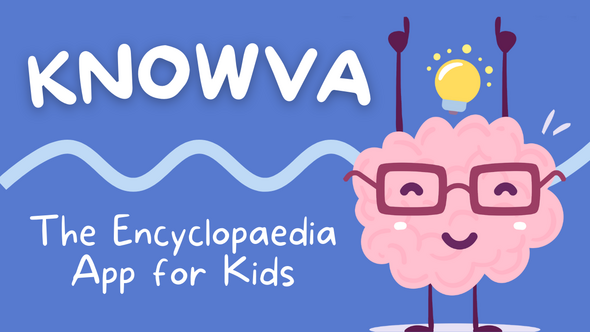 Knowva - The Encyclopaedia App for Kids 
