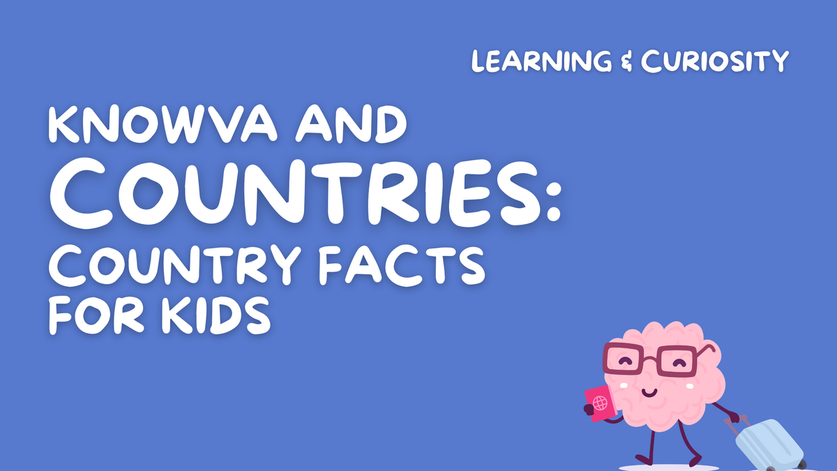 Knowva and Countries: Country Facts for Kids